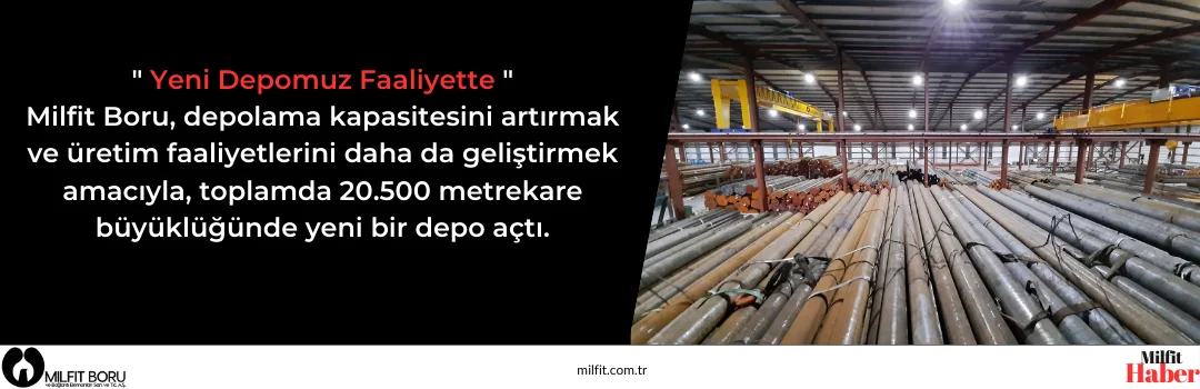 Yeni-Depomuz-Faaliyette-Milfit-Boru Yeni Depomuz Faaliyette