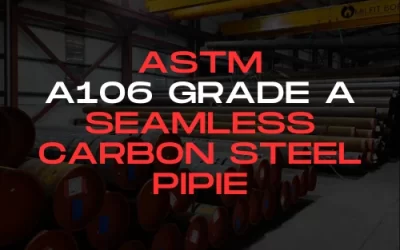 ASTM A106 Grade A Seamless Steel Pipe