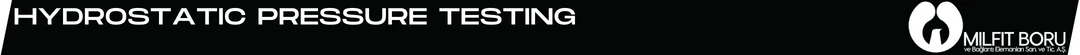 Hydrostatic Pressure Testing Milfit-Boru-Blog-Banner Hydrostatic Pressure Testing
