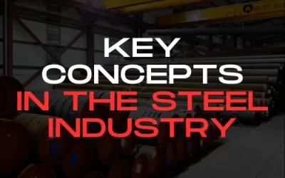 Key Concepts in the Steel Industry