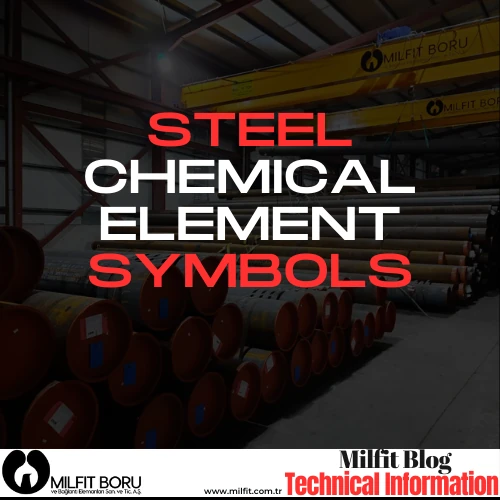 Steel Chemical Element Symbols - Pipe & Fittings Manufacturer